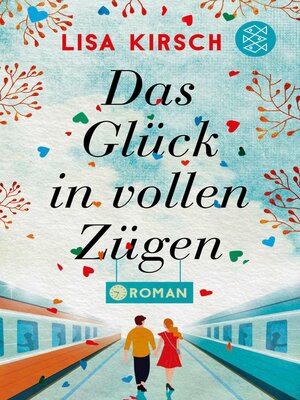 cover image of Das Glück in vollen Zügen